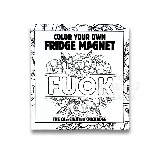 Fuck - Color Your Own Magnet