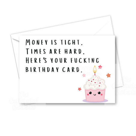 Here's Your Birthday Card - Greeting Card