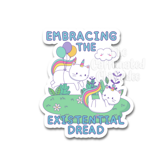 Embracing The Existential Dread - Fridge Magnet