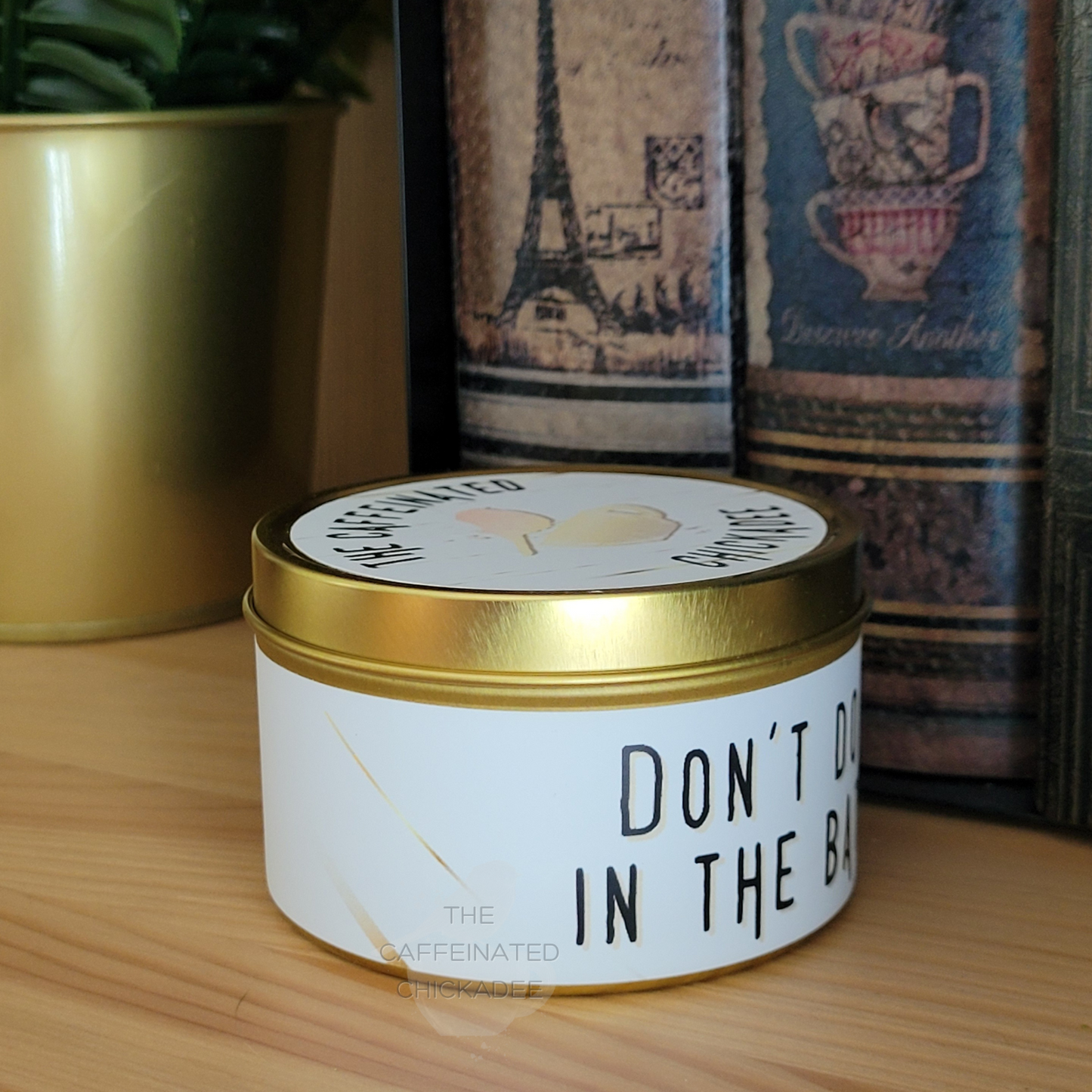 Don't Do Meth In The Bathroom 8 oz Tin - Beeswax Candle