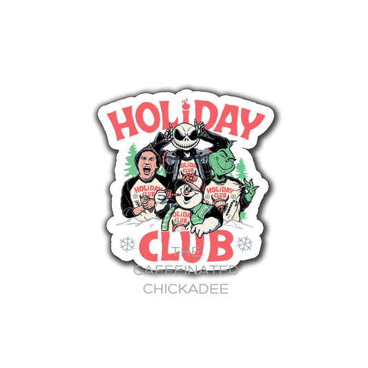 Christmas Holiday Club - Vinyl Sticker