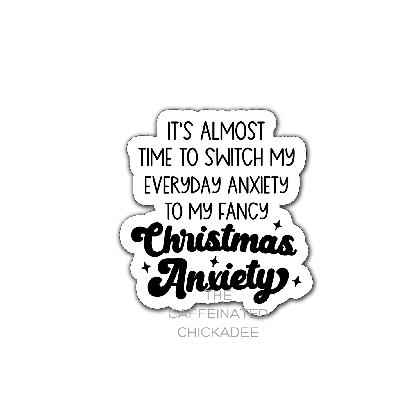 Switch To My Christmas Anxiety  - Fridge Magnet