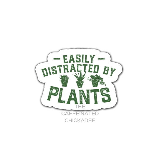 Easily Distracted By Plants - Fridge Magnet