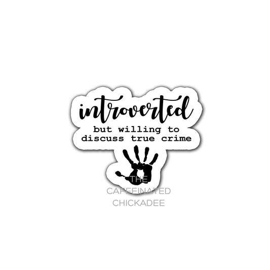 Introverted True Crime - Fridge Magnet