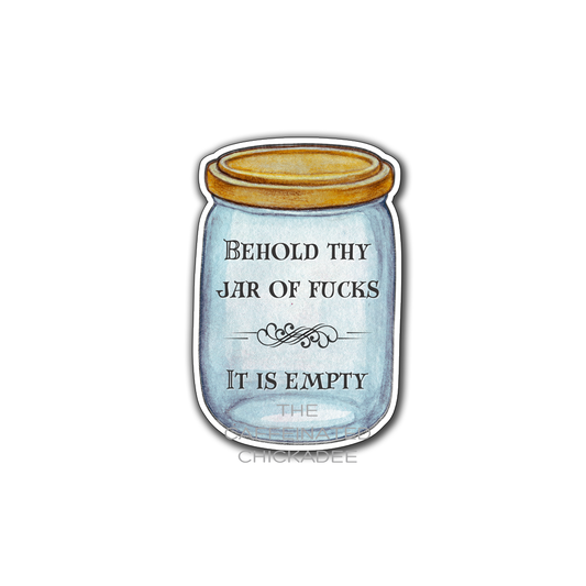 Jar Of Fucks - Vinyl Sticker