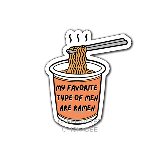 My Favorite Type Of Men Are Ramen - Fridge Magnet