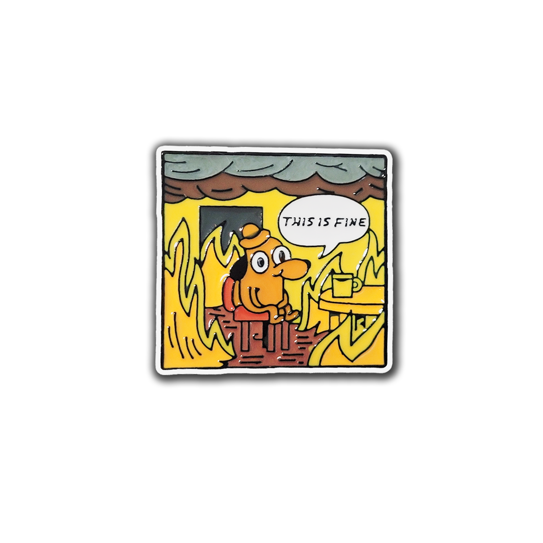 This Is Fine Square  - Enamel Pin