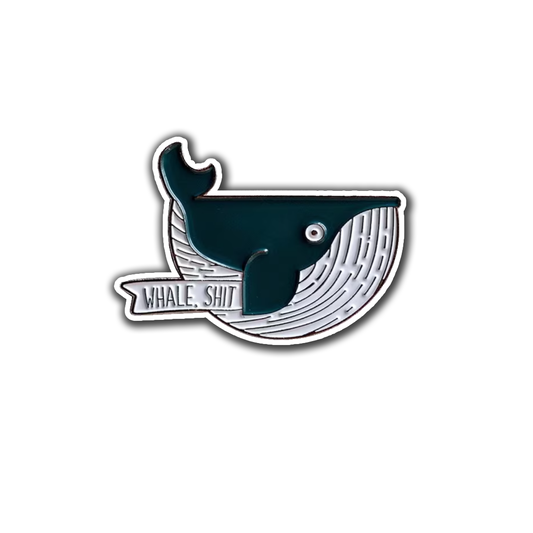 Whale Shit - Enamel Pin